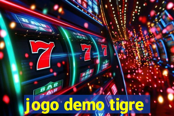 jogo demo tigre